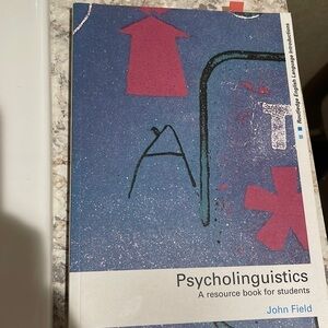 Psycholinguistics: A Resource Book for Students (Routledge English Language